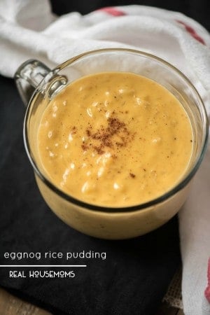 Eggnog Rice Pudding Best Christmas Dessert Real Housemoms