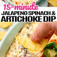 top picture of 15-minute jalapeno spinach & artichoke dip topped with red bell pepper and jalapeno in a casserole dish, bottom is a hand dipping a chip into the jalapeno spinach artichoke dip with the title of the recipe in the middle of the post with pink and black lettering