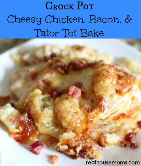 Crock Pot Cheesy Chicken, Bacon, & Tater Tot Bake is a delicious and super easy meal to put together. Your whole family will love it!