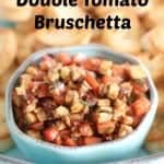 double tomato bruschetta in a bowl