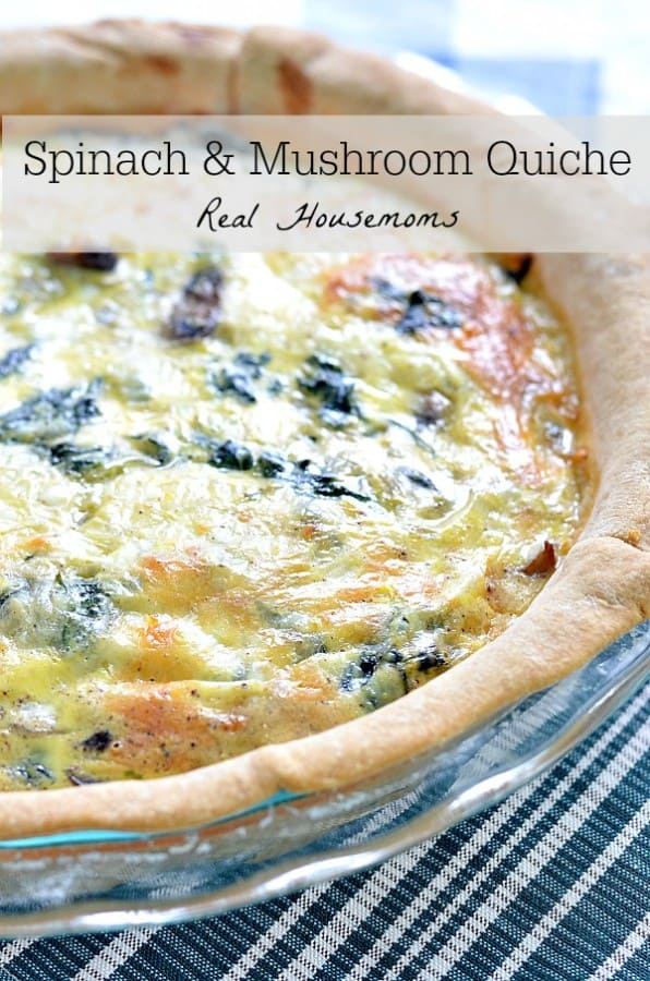 Spinach and Mushroom Quiche ⋆ Real Housemoms
