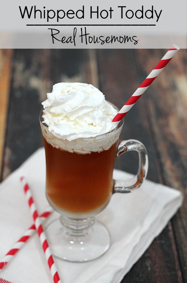 Whipped Hot Toddy | Real Housemoms