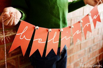 Believe Banner Printable ⋆ Real Housemoms