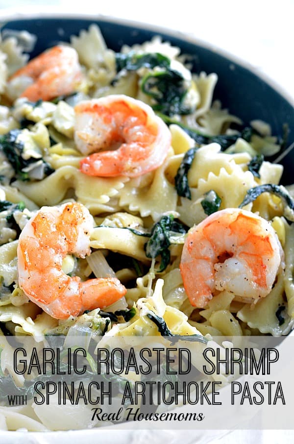 Garlic-Roasted-Shrimp-with-Spinach-Artichoke-Pasta_Real-Housemoms