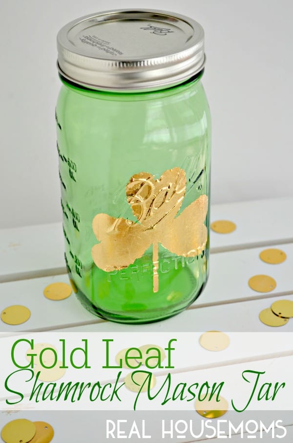Gold Leaf Shamrock Mason Jar for St. Patrick's Day | Real Housemoms