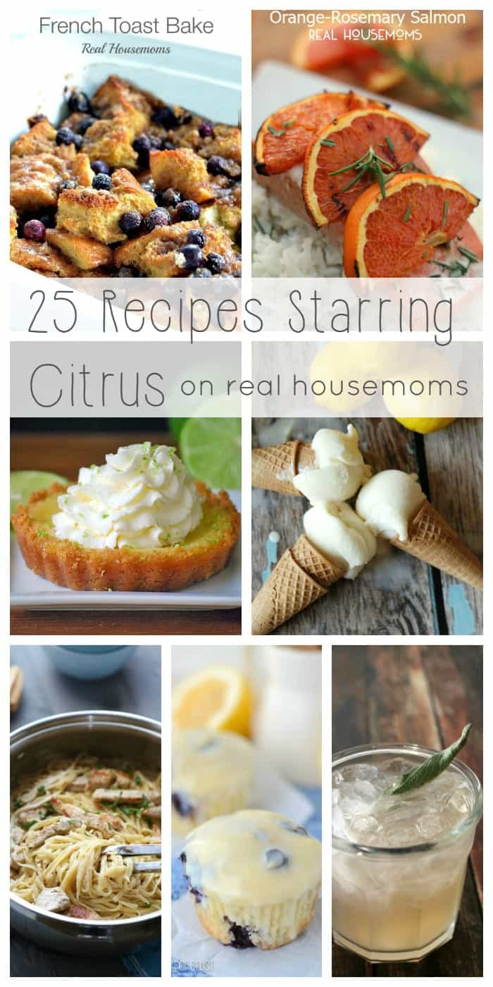 25 Recipes Starring Citrus on Real Housemoms