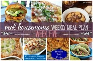 Real Housemoms' Weekly Meal Plan : Week 5