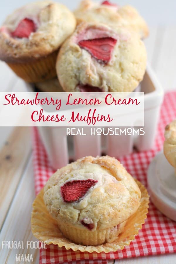 Strawberry Lemon Cream Cheese Muffins | Real Housemoms