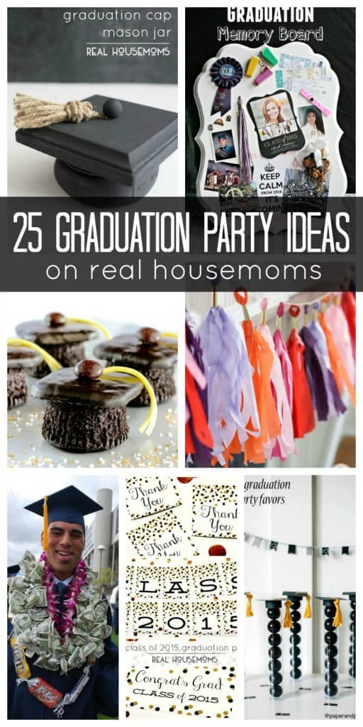 25 Graduation Party Ideas ⋆ Real Housemoms