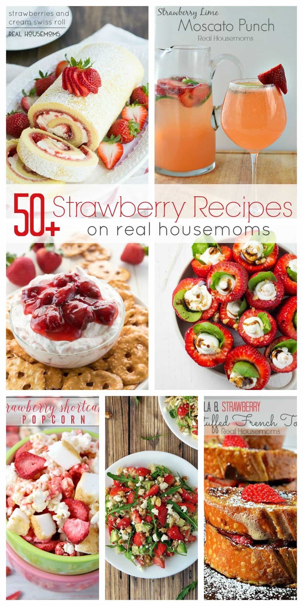 50+ Strawberry Recipes - Real Housemoms