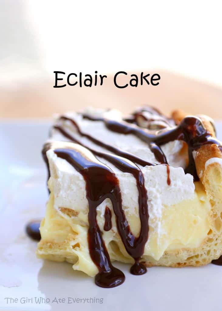 Chocolate Eclair Cake - The Girl Who Ate Everything