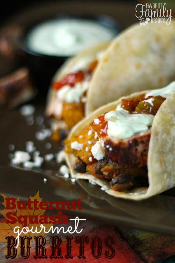 Butternut Squash Gourmet Burritos - Favorite Family Recipes