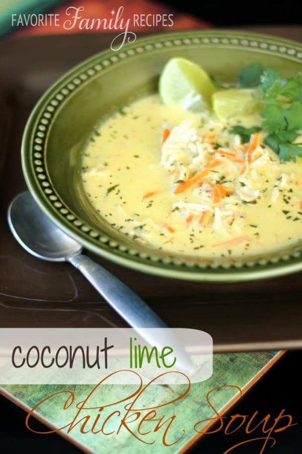 Coconut Lime Chicken Soup - Favorite Family Recipes