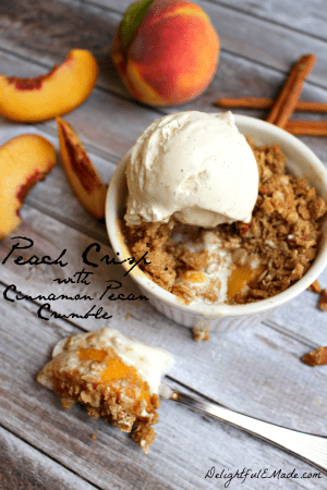 Peach Crisp with Cinnamon Pecan Crumble by Delightful E Made