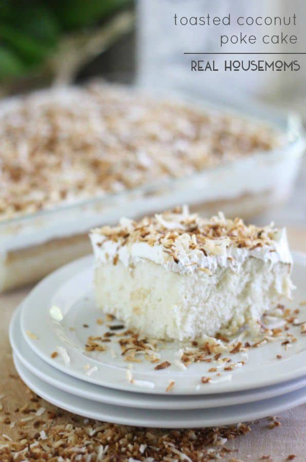 Toasted Coconut Poke Cake is a great make ahead dessert for serving a crowd!