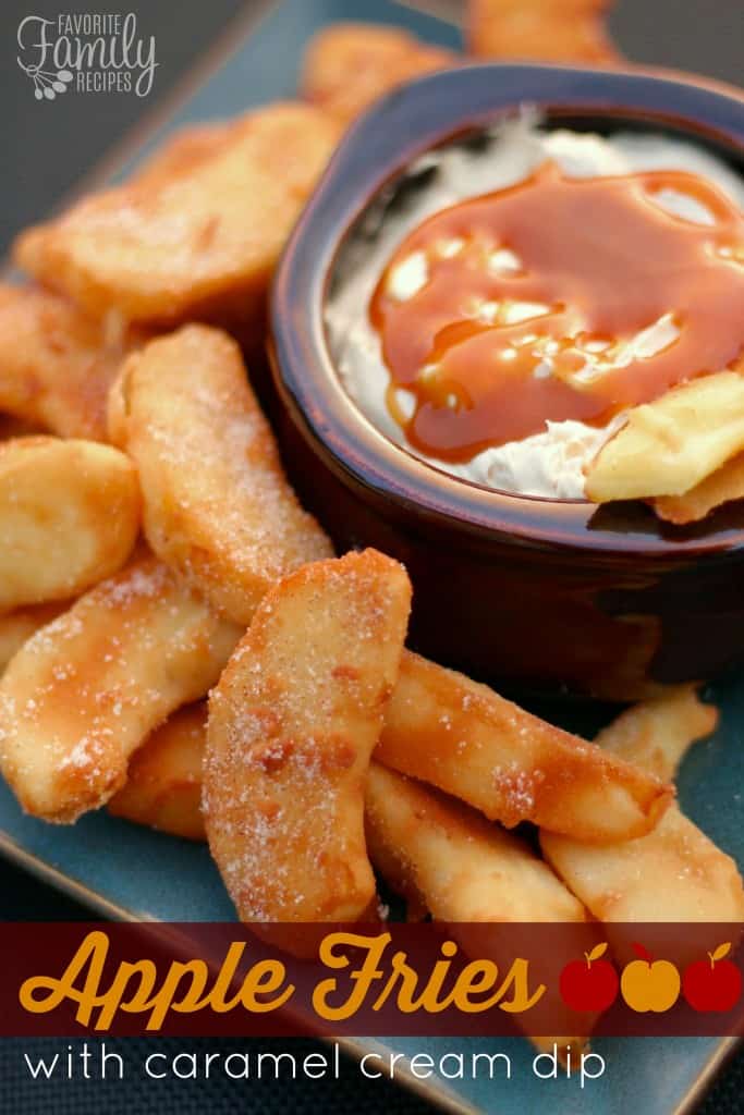 Apple Fries with Caramel Cream Dip - Family Favorite Recipes