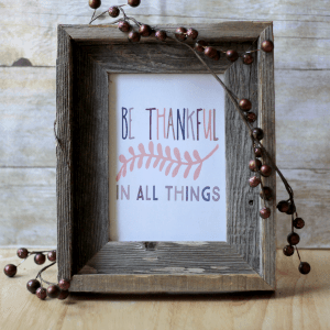 It's easy to get caught up in our problems. This Be Thankful in All Things Printable will help you to remember to take a moment to remember all of the wonderful things in your life!