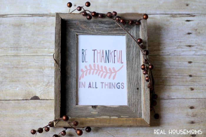 It's easy to get caught up in our problems. This Be Thankful in All Things Printable will help you to remember to take a moment to remember all of the wonderful things in your life!