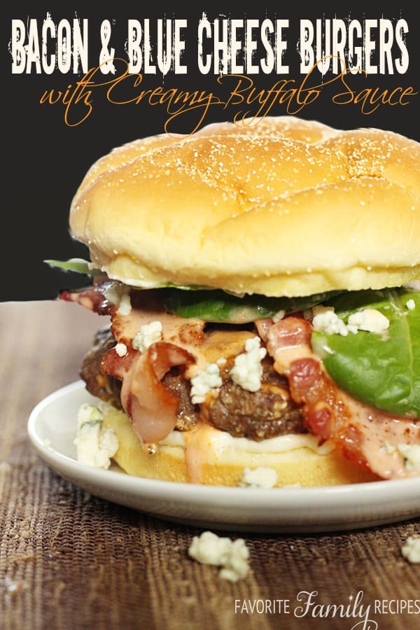 Bacon and Blue Cheese Burgers - Family Favorite Recipes