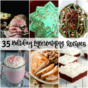 Get ready for company this holiday season with these easy 35 HOLIDAY ENTERTAINING RECIPES!
