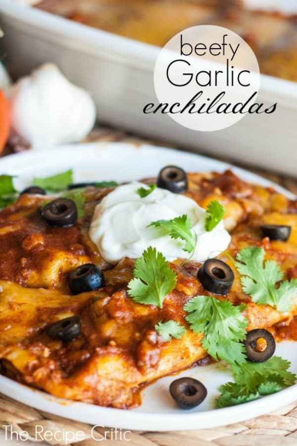 Beefy Garlic Enchiladas - The Recipe Critic