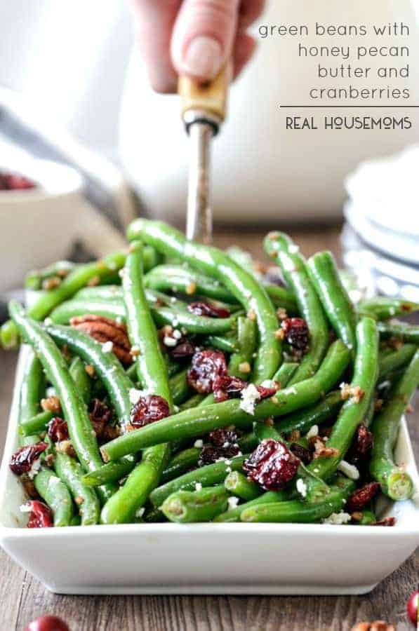 GREEN BEANS WITH HONEY PECAN BUTTER AND CRANBERRIES are the perfect balance of crunchy, tangy and sweet that you will want to eat year round!