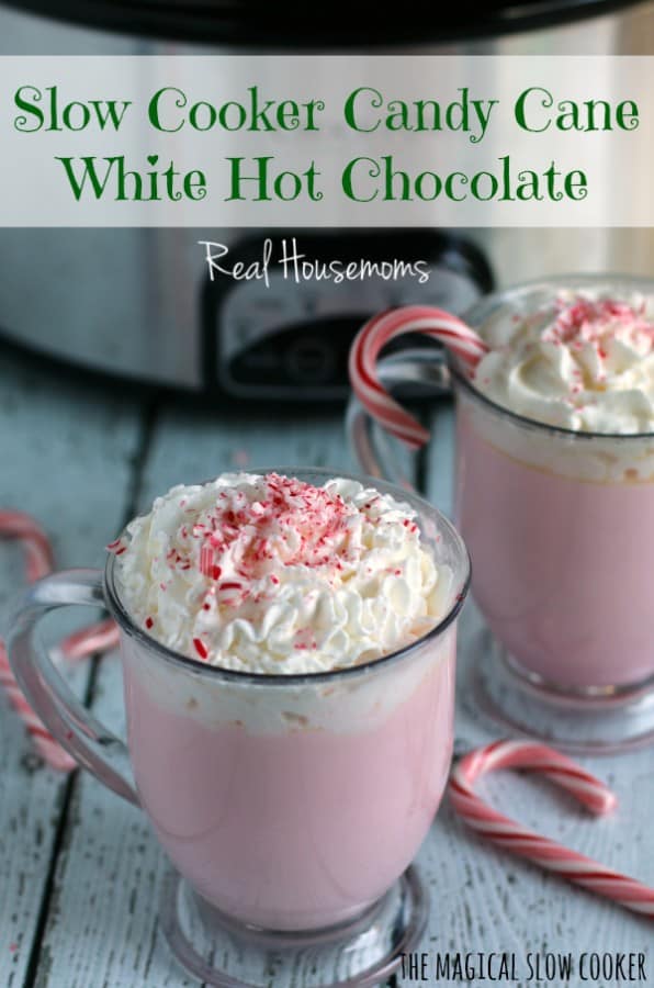 Slow Cooker Candy Cane White Hot Chocolate - Real Housemoms