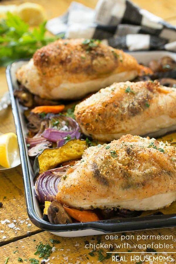 One Pan Parmesan Chicken with Vegetables - Real Housemoms