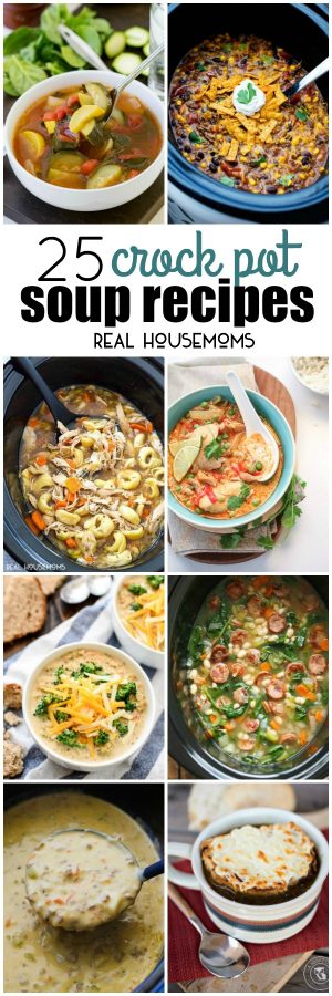 25 Crock Pot Soup Recipes ⋆ Real Housemoms