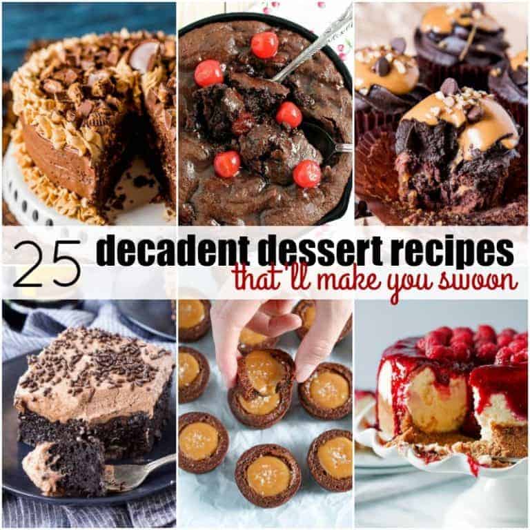 Whether you're celebrating a special day or just need the ultimate dessert fix, these 25 Decadent Dessert Recipes That'll Make You Swoon are the best way to end a meal!