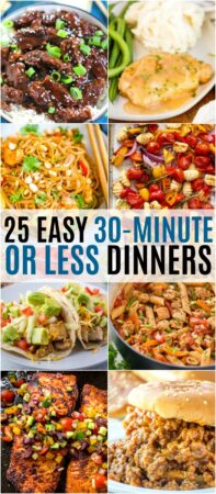 25 Easy 30-Minute or Less Dinners ⋆ Real Housemoms