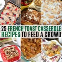 Breakfast just got a whole lot easier with these 25 French Toast Casserole Recipes! Great for an easy brunch option and perfect for feeding a crowd, just pick your favorite flavor!
