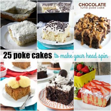 These 25 POKE CAKES will make your head spin and your jaw drop! There's a flavor for everyone, so grab a fork and dig in!