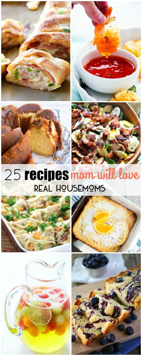 Mother's Day is just around the corner, and these 25 Recipes Mom Will Love are everything you need to surprise Mom with a delicious meal to say thanks!