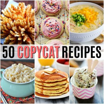 Bring home all your restaurant favorites with these 50 Copycat Recipes! I even like some of these copycats better than the original!