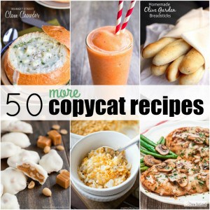 Bring your favorite restaurant flavors home! We've rounded up 50 MORE COPYCAT RECIPES that'll save you money and satisfy your cravings!