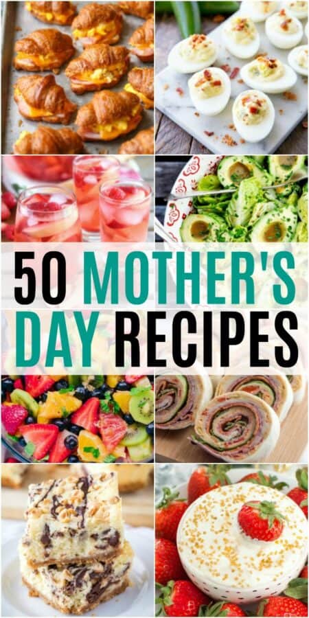 50 Mothers Day Recipes ⋆ Real Housemoms