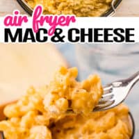 top is a bowl of air fryer Mac and cheese