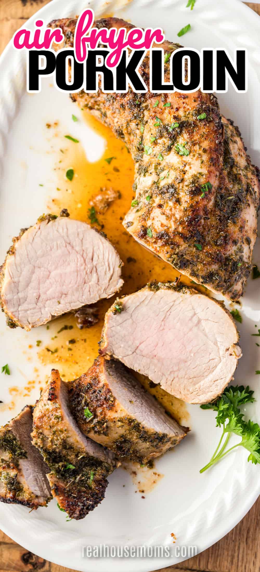 Air Fryer Pork Loin ⋆ Real Housemoms