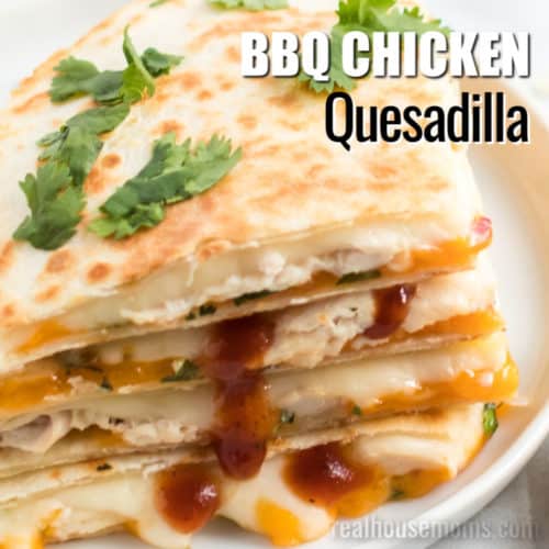 Cheesy Cheesy BBQ Chicken Quesadillas ⋆ Real Housemoms