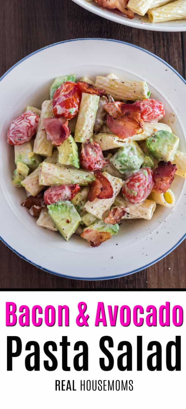 Easy Bacon And Avocado Pasta Salad ⋆ Real Housemoms