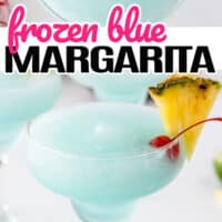 top picture is over the top shot of the top of a frozen Blue MArgarita with a wedge of pineapple and a cherry, bottom picture is a glass on frozen Blue Nargarita with a wedge of pineapple