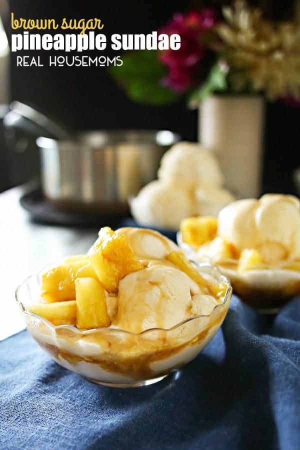 Making a delicious dessert for the family doesn't have to be difficult or time-consuming with our BROWN SUGAR PINEAPPLE SUNDAE!