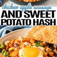 top image of chicken apple sausage & sweet potato hash in a skillet, bottom image angled view of chicken apple sausage & sweet potato hash in a bowl with the egg yolk running a bit with the title of the post in the middle of the two images in blue and black lettering