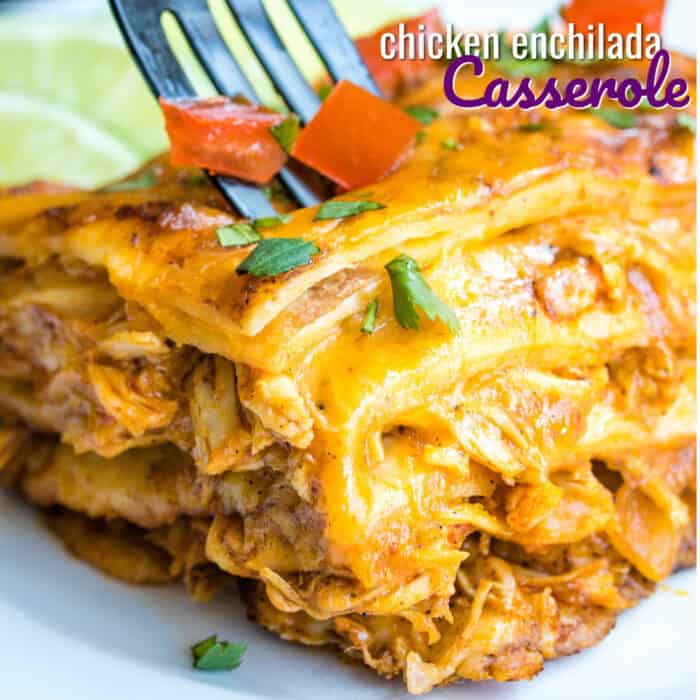square image of chicken enchilada casserole with text
