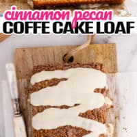 top is a slice of cinnamon pecan coffee cake loaf, bottom is a whole loaf of cinnamon pecan coffee cake