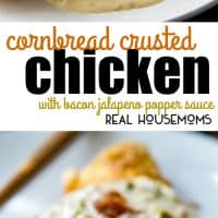 Cornbread Crusted Chicken with Bacon Jalapeno Popper Sauce is an easy to make dinner that's packed with flavor and is sure to become your new favorite meal!