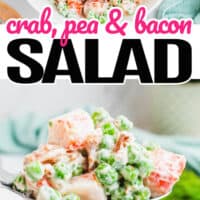 top image of crab, pea & bacon salad topped with fresh dill in a serving bowl, bottom image is a spoon full of crab, pea and bacon salad. In the middle of the two images is the title of the post in pink and black lettering