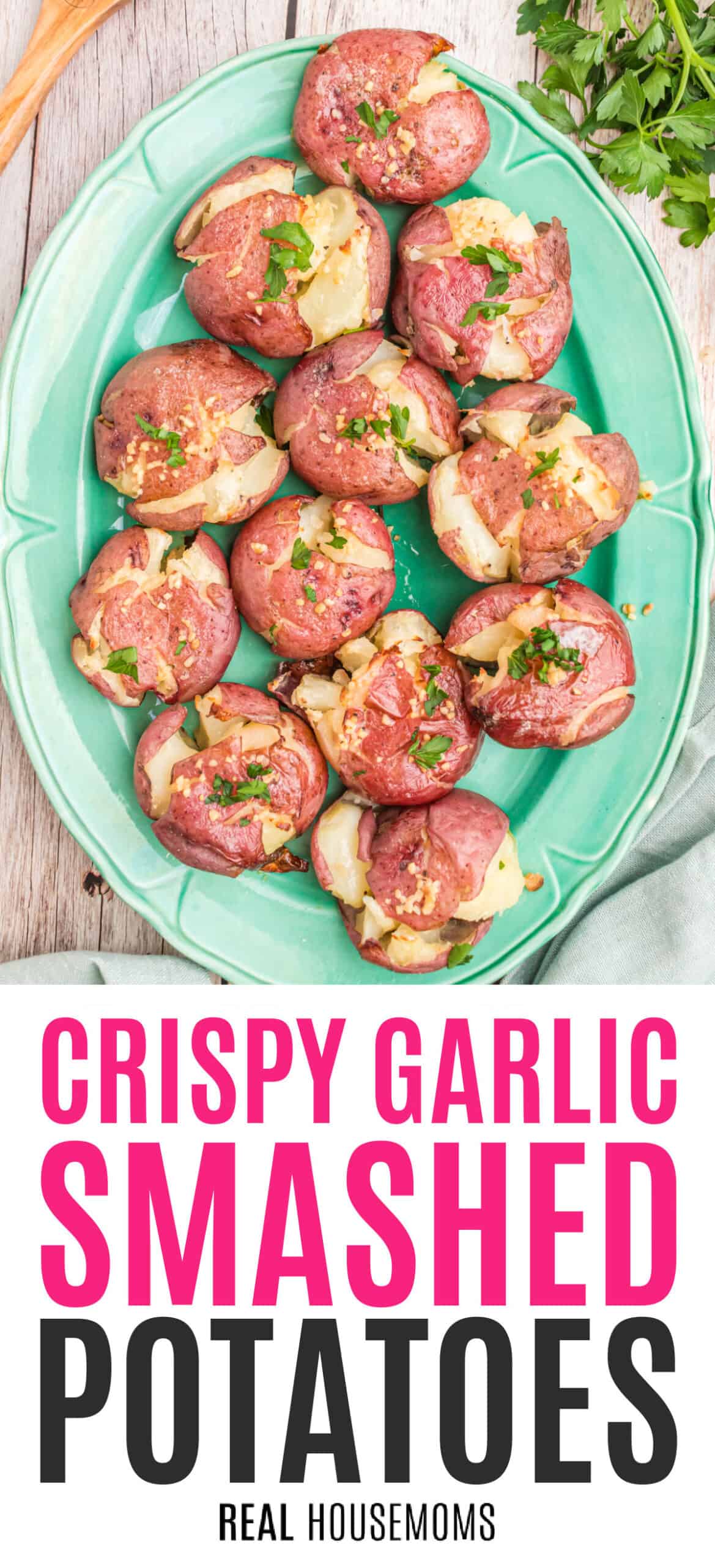 Crispy Garlic Smashed Potatoes