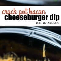 Crock Pot Bacon Cheeseburger Dip ⋆ Real Housemoms
